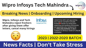 Wipro Infosys Tech Mahindra Cancel Offer Letter News Facts Future Hiring | 2022 | 2023-2020
