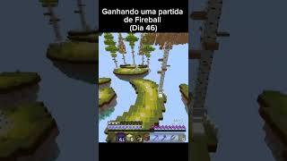 Ganhando uma partida de Fireball por dia (Dia 36) #minecraft#mushmc #pvp #monster #fireball #shorts