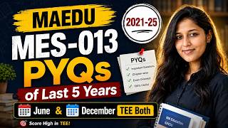 IGNOU MAEDU MES-013 PYQs 2021-2025 | June & December TEE Previous Year Questions