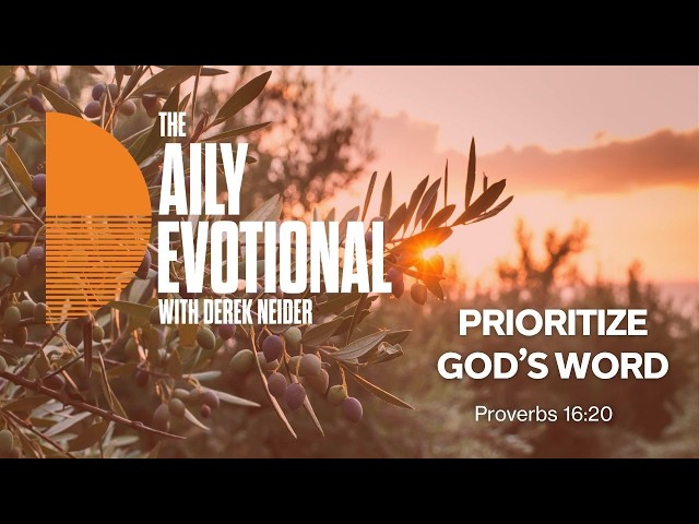 Prioritize God's Word | Proverbs 16:20
