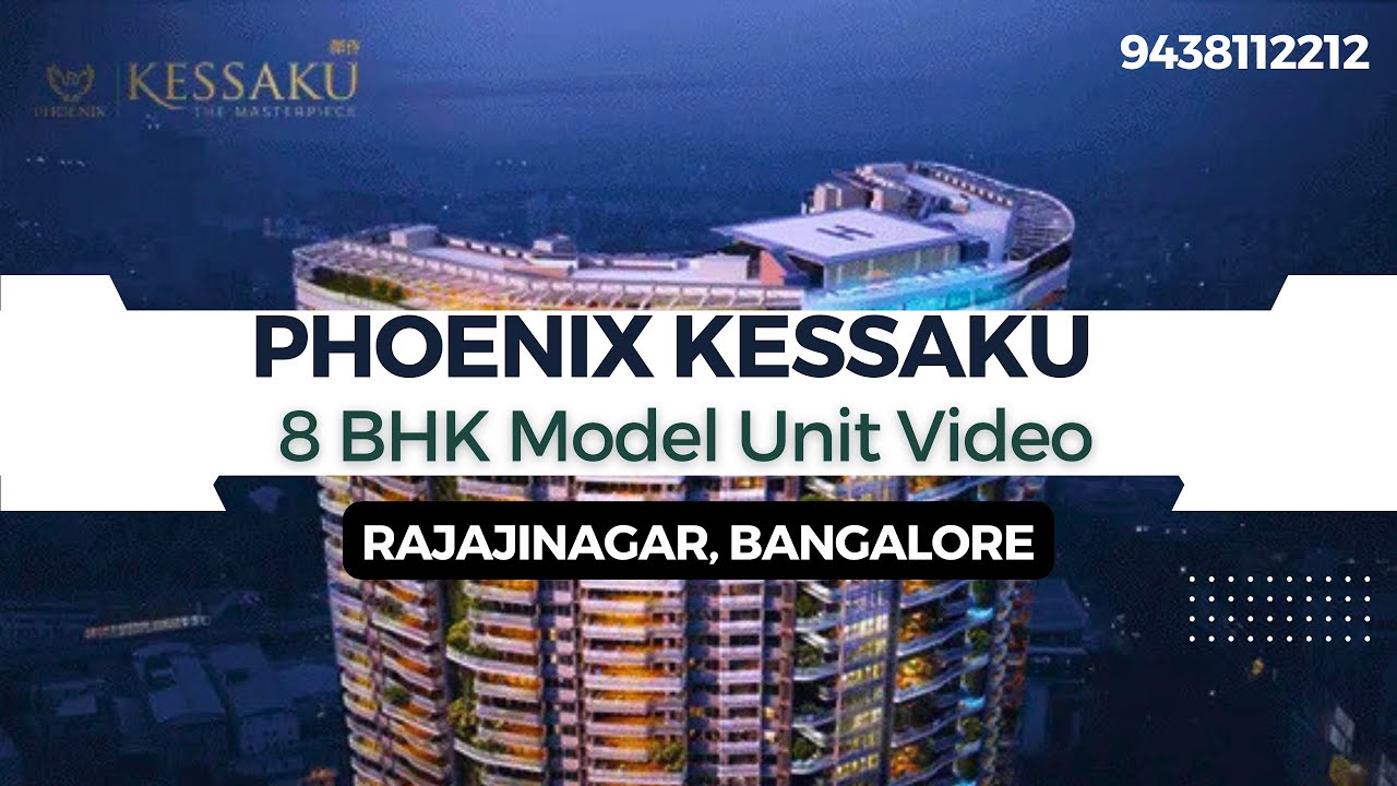 Phoenix Kessaku MIZU 8 BHK | Phoenix Kessaku Model Apartment | Luxury Homes in Bangalore