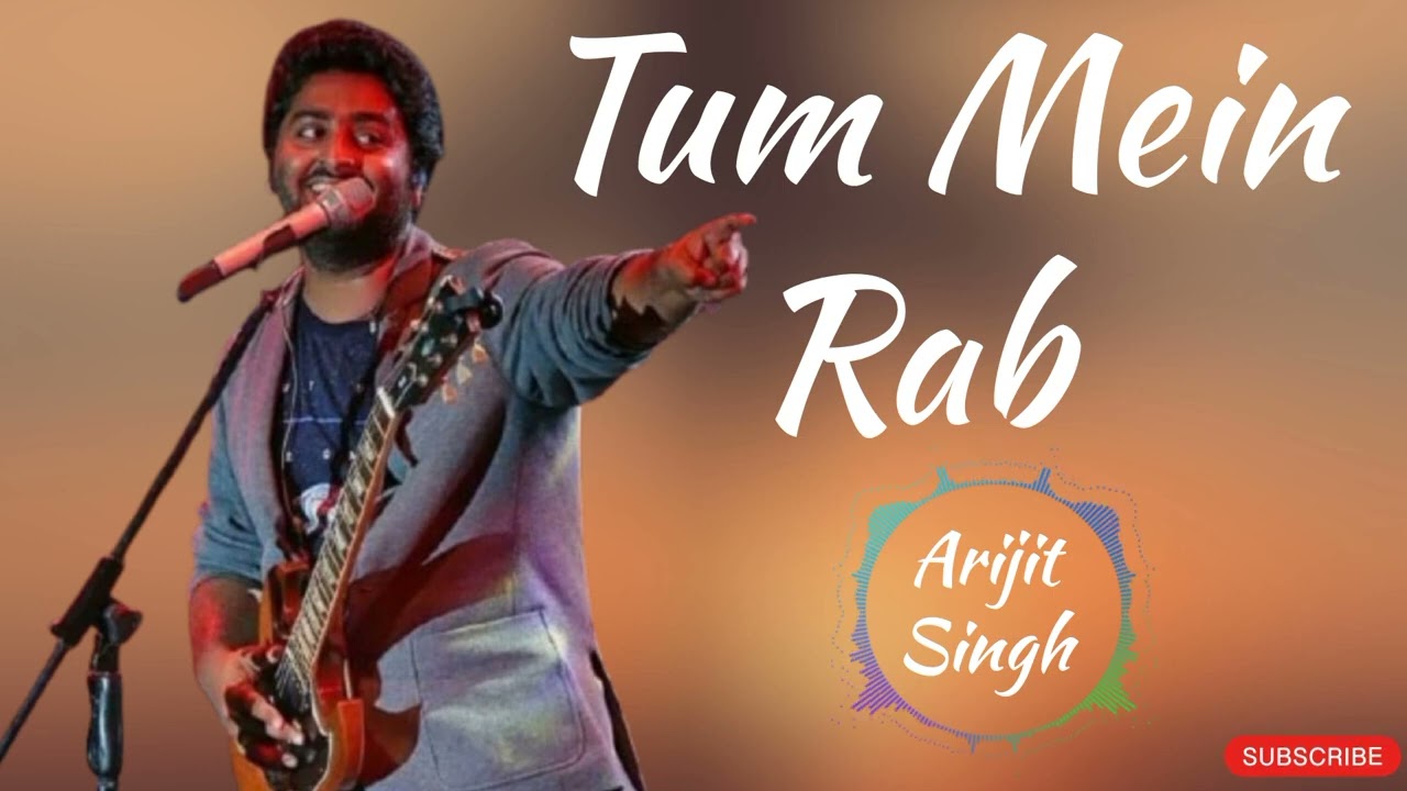 Tum Mein Rab | Ariijit Singh | New Hindi Bollywood Song 2026