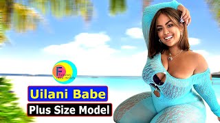 American Plus Size Model Uilani Babe Bio I Fashion Queen Uilani Babe Wiki, Age, Height, Weight,