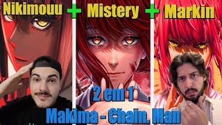 REACT 3 em 1 Makima ( Chainsaw Man ) | Mistery + M4rkim + Nikmouu