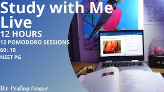 NEET PG 12 Hours Study With Me Livestream  | 60/10 Pomodoro | With Music | Let's talk in the break
