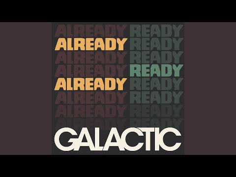 Galactic — Goose Grease