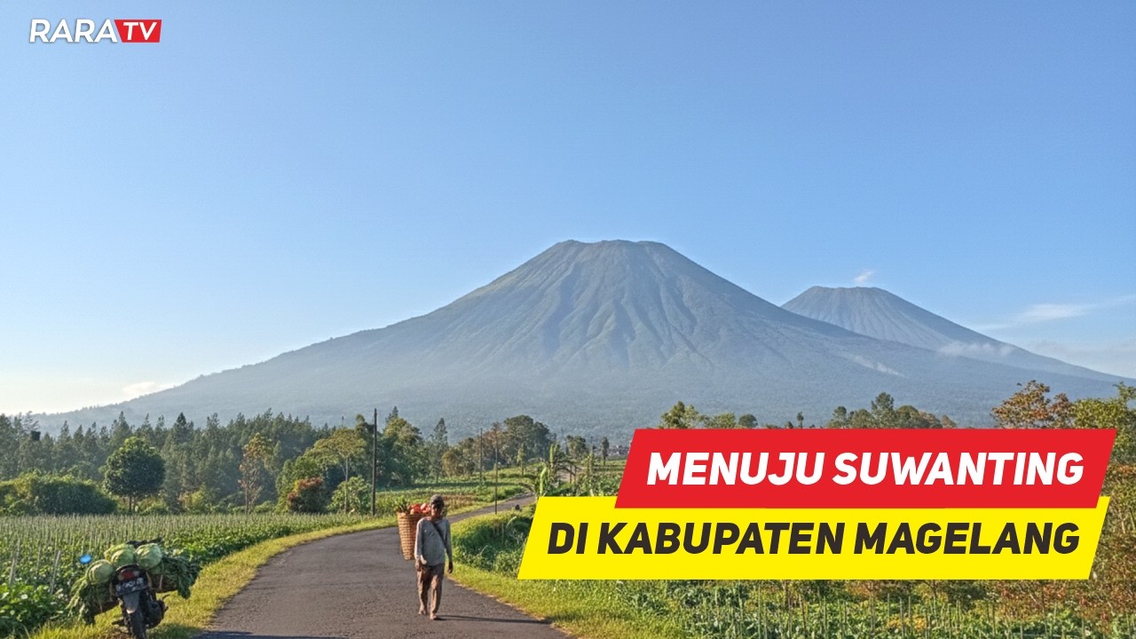 ASLI KEREN‼️Perjalanan dari Simpang Canguk Magelang Menuju Suwanting Basecamp Gunung Merbabu