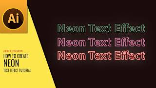 Adobe Illustrator Custom Neon Text Effect Tutorial