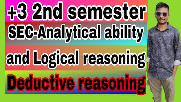 Plus 3 2nd semester SEC-ANALYTICAL ABILITY and LOGICAL REASONING class on deductive reasoning