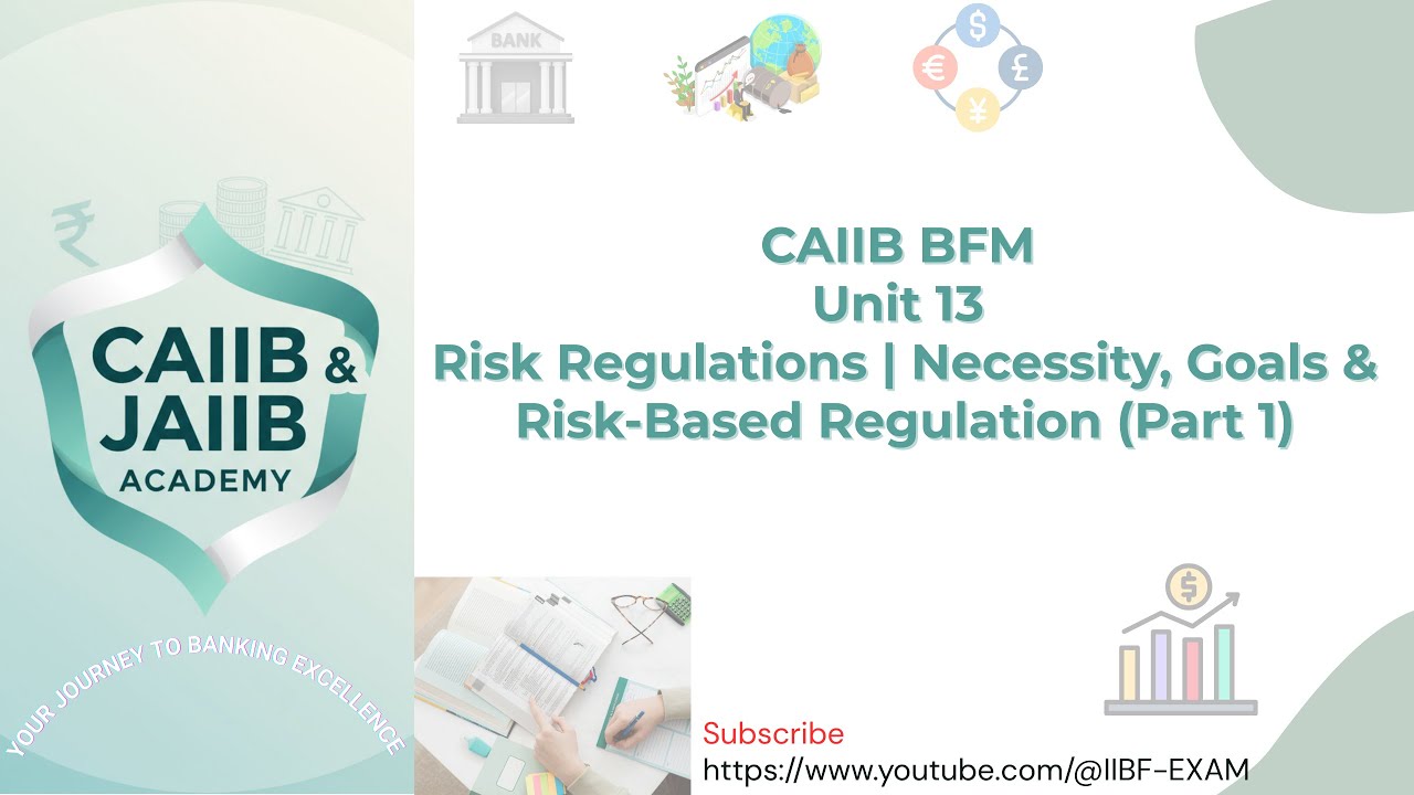BFM Unit 13 Risk Regulations | Necessity, Goals & Risk-Based Regulation (Part 1) 2026