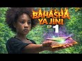 BAHASHA YA JINI EP 01 