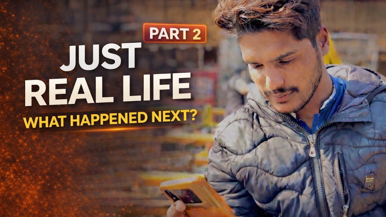 Just Real Life | What Happened Next? | Part 2 - YouTube
