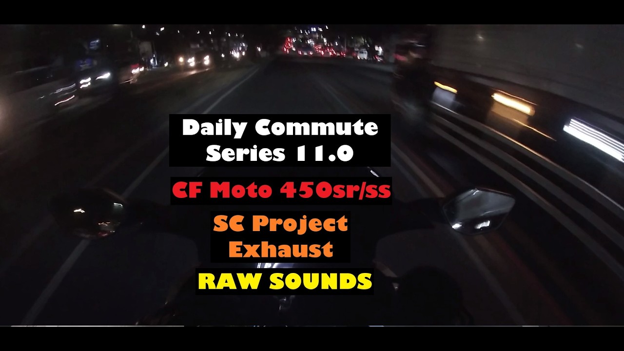 Daily Commute pt. 11.0 | CF Moto 450SR | POV | Pure Sound | SC Project Slip-ons |