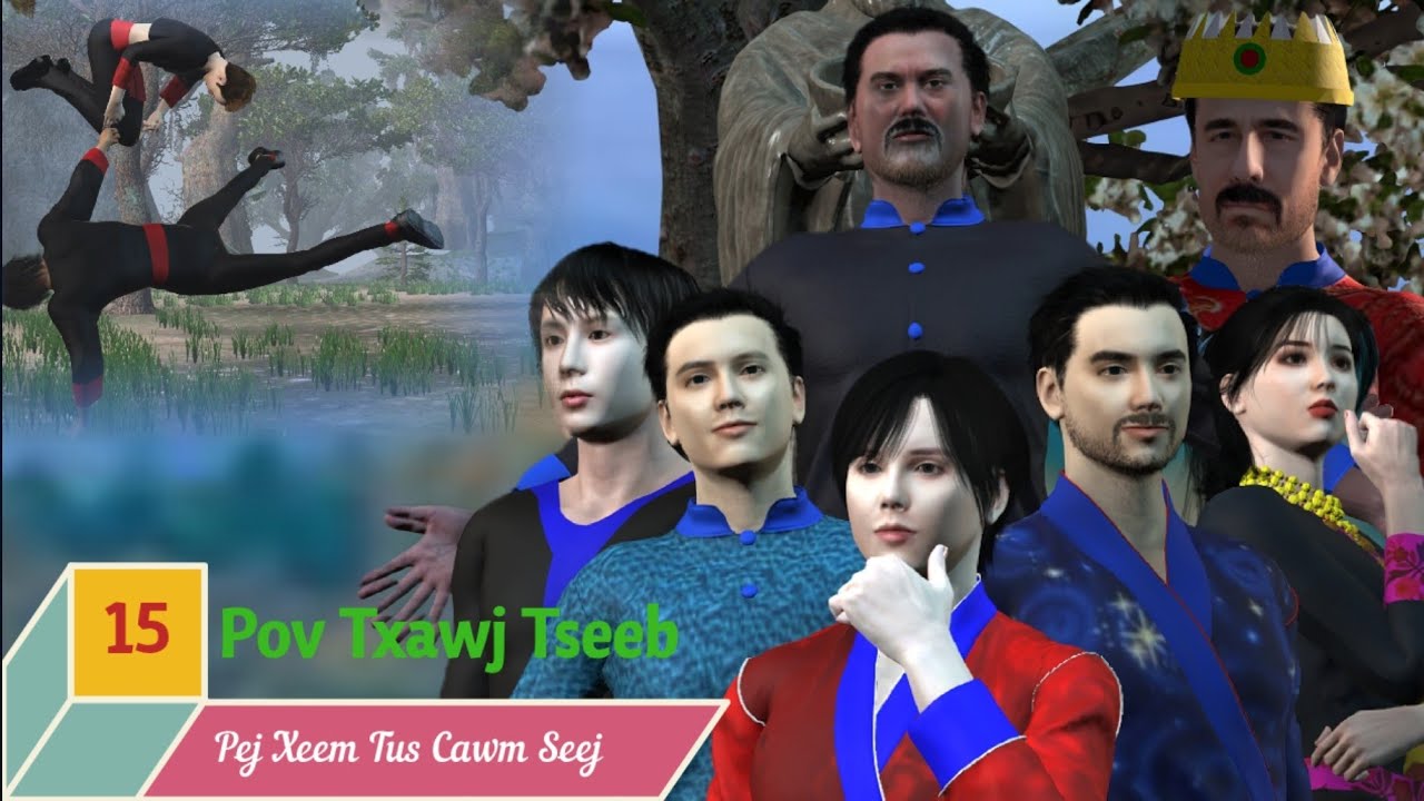 Hmong 3D Animation. Pov Txawj Tseeb Pej Xeem Tus Cawm Seej. Ep15