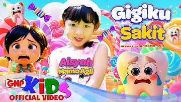 Aisyah Mamo Agil - Gigiku Sakit | Lagu Anak Anak Indonesia 2024