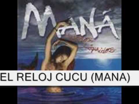 "El reloj Cucu" - Maná - Letra