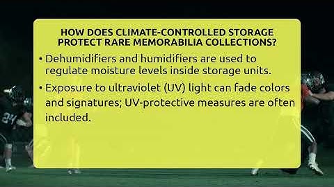 How Does Climate-controlled Storage Protect Rare Memorabilia Collections? - The Memorabilia Zone