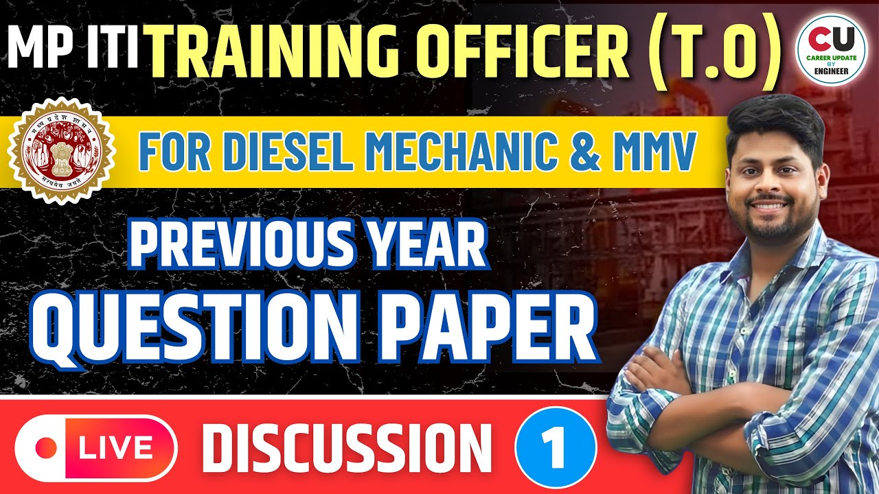 Mechanic Diesel/MMV Previous Paper Discussion | MP ITI Training Officer Question Paper