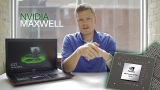 NVIDIA Maxwell GTX 800M Overview