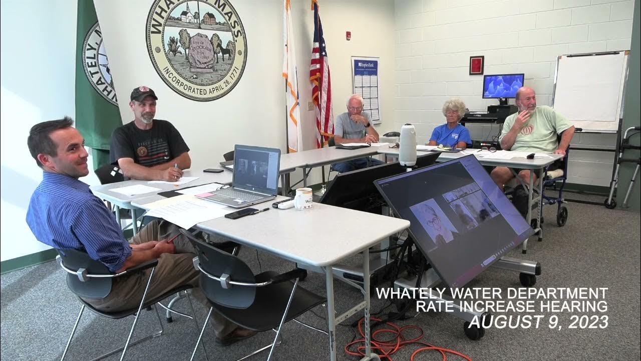 Whately Water Department Rate Raise Hearing August 9, 2023 YouTube