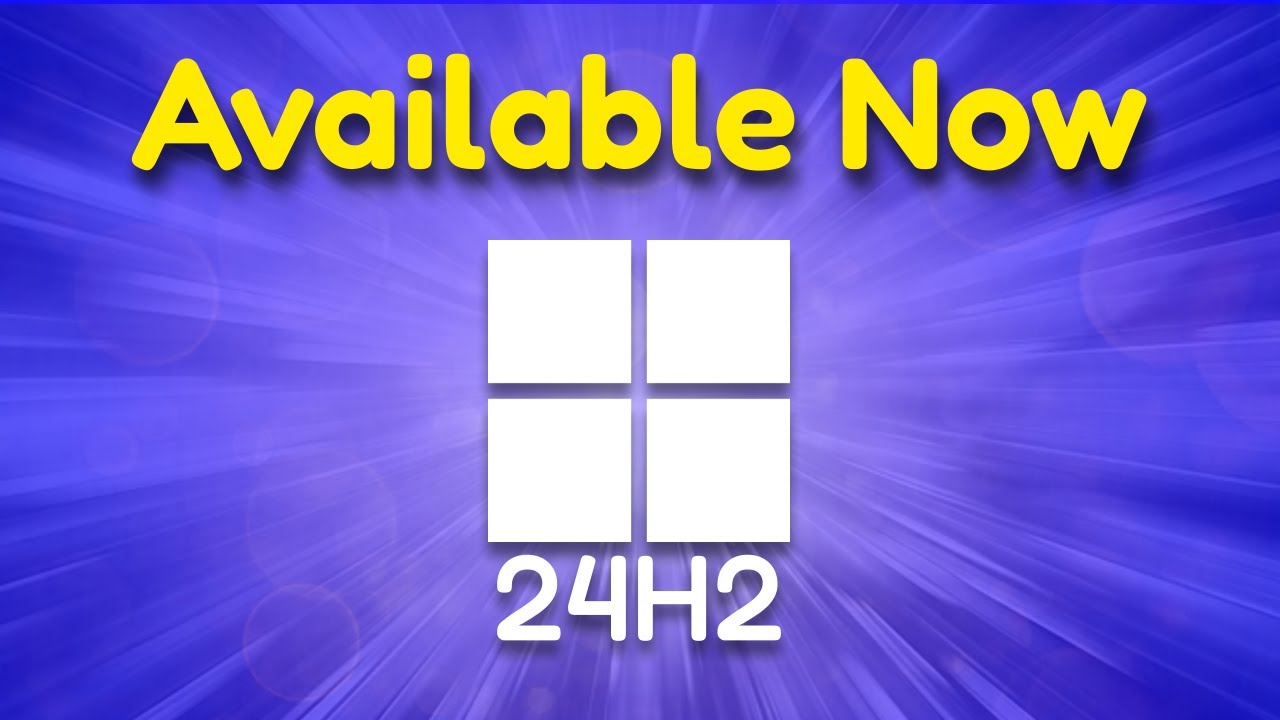 Windows 11 24H2 is now officially available for everyone - YouTube