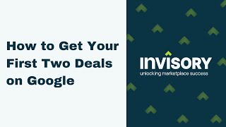 How to Get Your First Two Deals on Google Cloud Marketplace