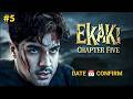 Ashish chanchalani web series Ekaki Chapter 5 Full Episode Kab aayega | Release Date New Update