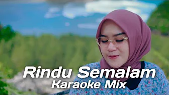 KARAOKE RINDU SEMALAM - TITIK KAMAL | SEMALAM KU TAHAN KARAOKE RINDU SEMALAM - TITIK KAMAL | SEMALAM KU TAHAN
