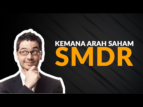 KEMANA ARAH SAHAM SMDR ???