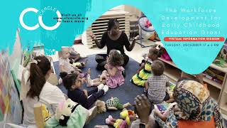 Workforce Development for Early Childhood Education Grant Virtual Info Session  - December 17, 2024