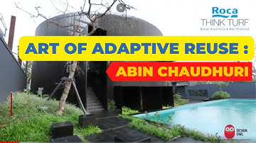 Witness the Art of Adaptive Reuse with Abin Chaudhuri | #ThinkTurf | S1E10