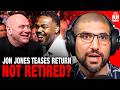 Jon Jones Unretires, Wants Peace with UFC; Dana White &amp; Ariel Helwani React to His Future