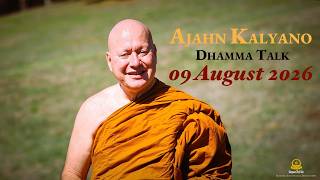 Why Are We Here by Ajahn Kalyano 09 Aug 2026
