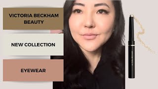 NEW VICTORIA BECKHAM: EYEWEAR - SWATCHES, TRY ON & HONEST OPINION