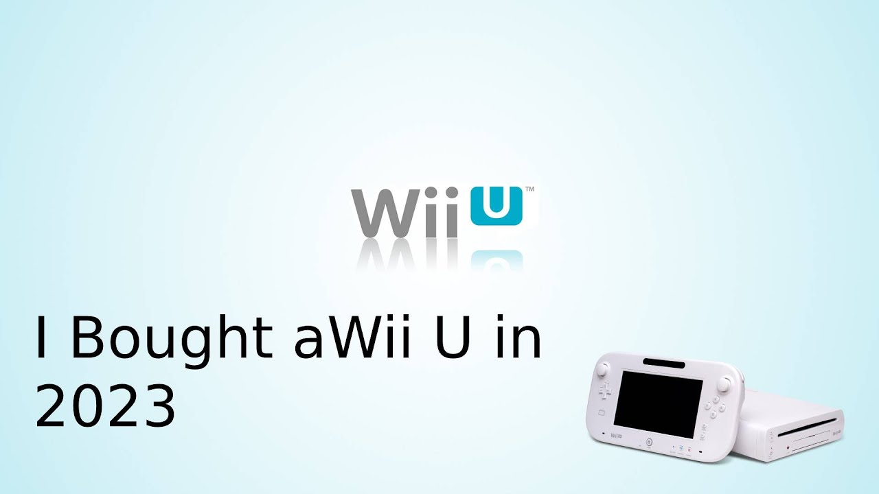 I Bought a Wii U in 2023 Modding and Gaming and More YouTube
