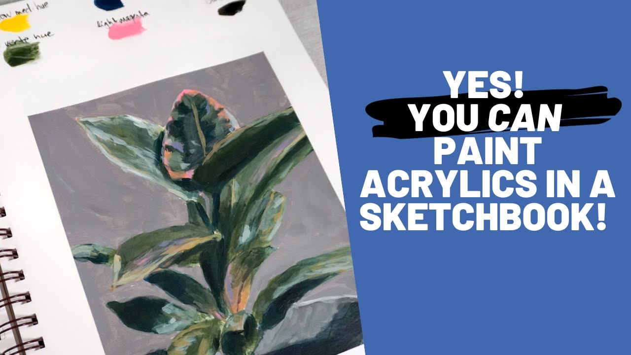 Best sketchbook for acrylic painters - YouTube