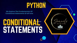 Conditional Statement (if - elif - else)