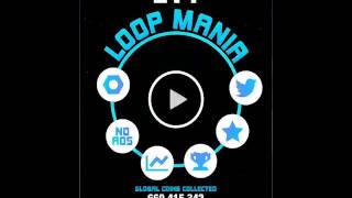 Loop Mania iOS Gameplay