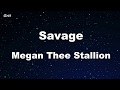 Karaoke♬ Savage - Megan Thee Stallion 【No Guide Melody】 Instrumental