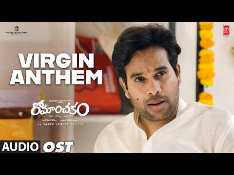 Virgin Anthem OST | Romanchakam | Sumanth Prabhas | Ananthika Sanilk | Vasuki | Venu Gopal