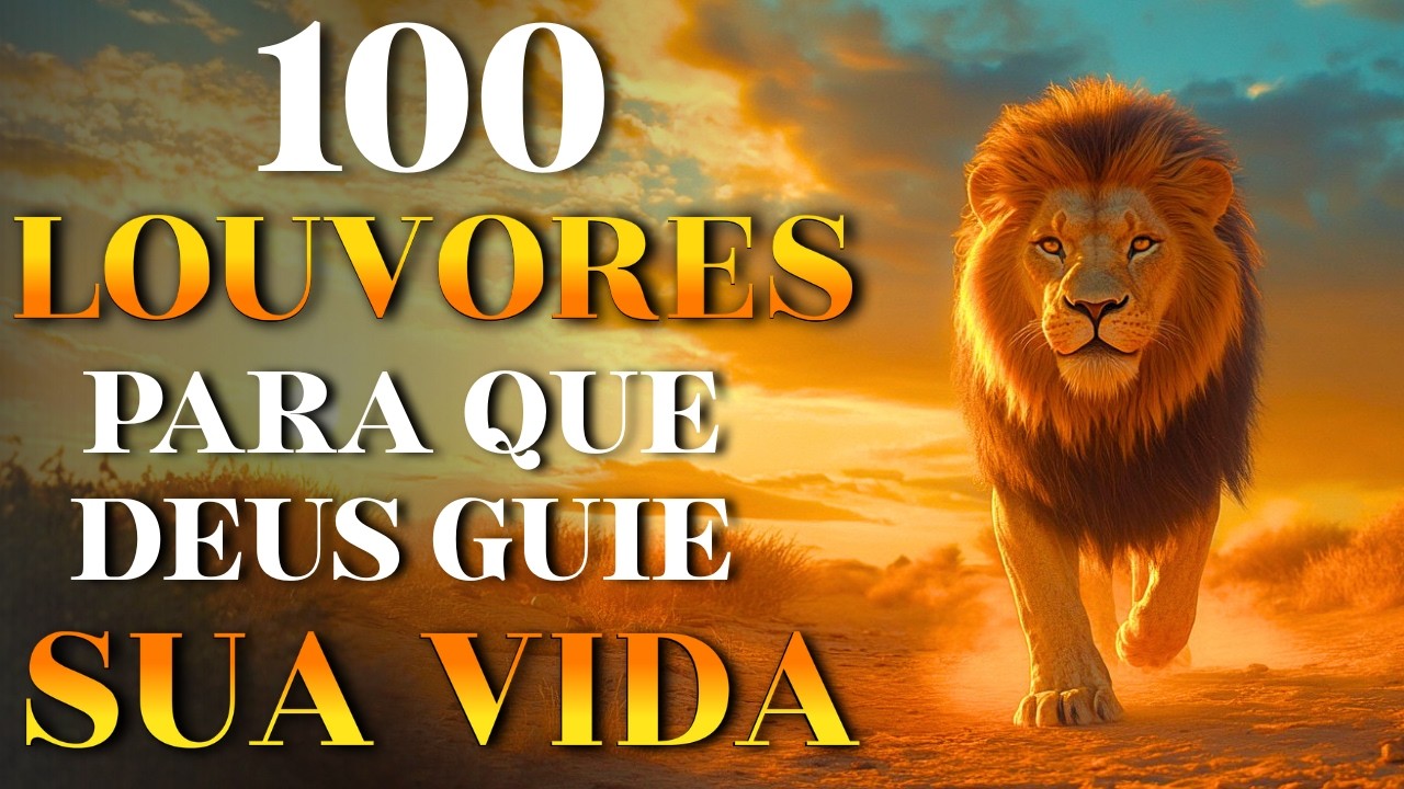 100 Louvores Para Que Deus Guie Sua Vida -Top Gospel 2026 | Músicas Gospel Mais Tocadas,Hinos Gospel