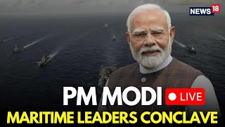 PM Modi LIVE | PM Narendra Modi Addresses Maritime Leaders Conclave | India Maritime Week | N18L
