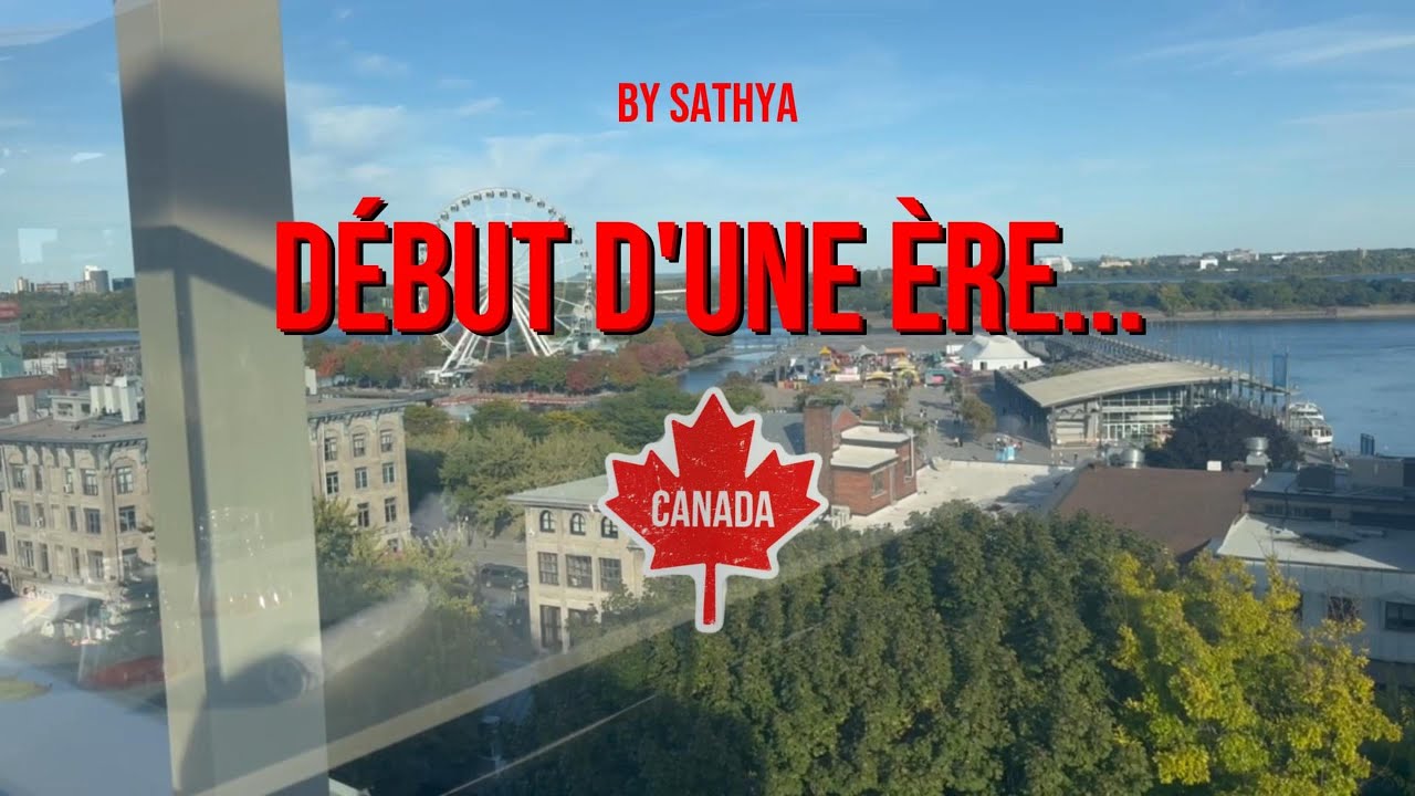 vlog arriver canada