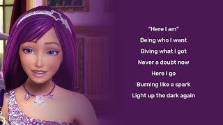 Here I Am / Princesses Just Want To Have Fun - Lyrics (Barbie : The Princess & The Popstar)