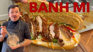 annonce: Banh Mi Sandwich & Mine Rengøringsrutiner i køkkenet!