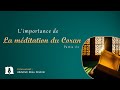 Limportance de la mditation du coran  partie 1