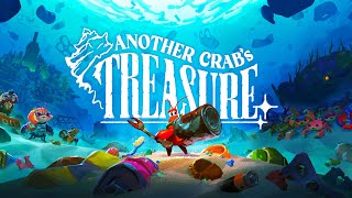 MEMULAI KEHIDUPAN SEBAGAI KEPITING - Another Crab's Treasure Gameplay #1