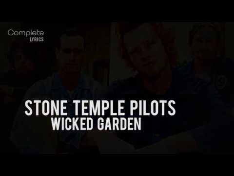 Stone Temple Pilots Wicked Garden Lyrics Youtube