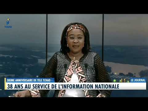 𝟯𝟴𝗘𝗠𝗘 𝗔𝗡𝗡𝗜𝗩𝗘𝗥𝗦𝗔𝗜𝗥𝗘 𝗗𝗘 𝗧𝗘𝗟𝗘 𝗧𝗖𝗛𝗔𝗗 𝟯𝟴 𝗮𝗻𝘀 𝗮𝘂 𝘀𝗲𝗿𝘃𝗶𝗰𝗲 𝗱𝗲 𝗹 𝗶𝗻𝗳𝗼𝗿𝗺𝗮𝘁𝗶𝗼𝗻 𝗻𝗮𝘁𝗶𝗼𝗻𝗮𝗹𝗲 