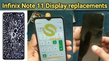 Infinix Note 11 Panel replacements | infinix Note 11 Display change | infinix note 11 panel change